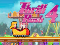 leikur Thrill Rush 4