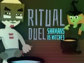 leikur Ritual Duel: Shamans vs Witches