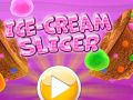 leikur Ice Cream Slicer  