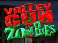 leikur Valley Gun Zombies