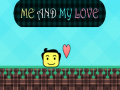 leikur Me and My Love
