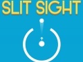 leikur Slit Sight
