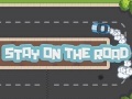 leikur Stay On The Road