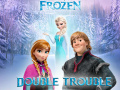 leikur Frozen: Double Trouble