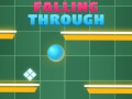 leikur Falling Trough