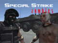 leikur Special Strike Zombies