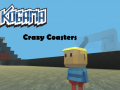 leikur Kogama: Crazy Coasters