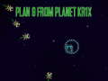 leikur Plan 9 from planet Krix  