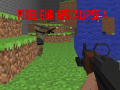leikur Pixel Gun Apocalypse 4
