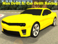 leikur Max Drift X: Car Drift Racing