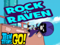 leikur Teen titans go! Rock-n-raven