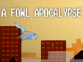 leikur A fowl apocalypse