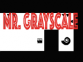 leikur Mr. greyscale