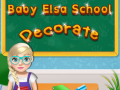 leikur Baby Elsa School Decorate