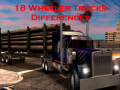 leikur 18 Wheeler Trucks Differences