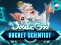 leikur Doodle God: Rocket Scientist  