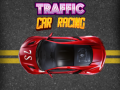 leikur Traffic Car Racing