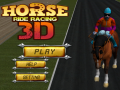 leikur Horse Ride Racing 3D