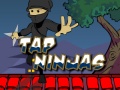 leikur Tap Ninjas