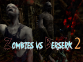 leikur Zombies vs Berserk 2