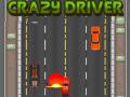 leikur Crazy Driver