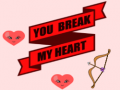 leikur You Break My Heart