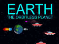 leikur Earth: The Orbitless Planet