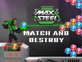 leikur Max Steel: Match and Destroy