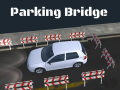 leikur 3D Parking Bridge