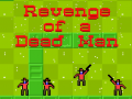 leikur Revenge of a Dead Man