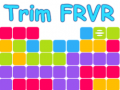 leikur Trim FRVR