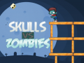 leikur Skulls vs Zombies