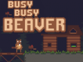 leikur Busy Busy Beaver