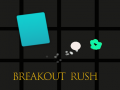 leikur Breakout Rush