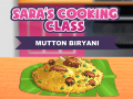 leikur Sara's Cooking Class: Mutton Biryani