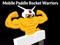 leikur Mobile Paddle Rocket Warriors