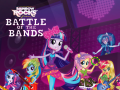 leikur Equestria Girls: Battle of the Bands