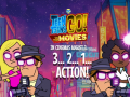 leikur Teen Titans Go to the Movies in cinemas August 3 2 1 Action