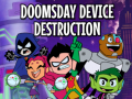 leikur Teen Titans Go to the Movies in cinemas August 3: Doomsday Device Destruction