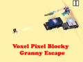 leikur Voxel Pixel Blocky Granny Escape