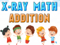 leikur X-Ray math addition
