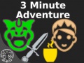 leikur 3 Minute Adventure
