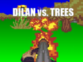 leikur Dilan vs Trees