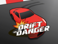 leikur Drift in Danger