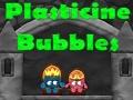 leikur Plasticine Bubbles