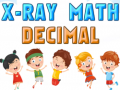 leikur X-Ray Math Decimals