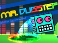 leikur Mr. Dubstep