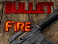 leikur Bullet Fire