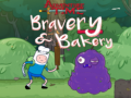 leikur Adventure Time Bravery & Bakery 