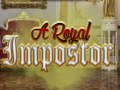 leikur A Royal Impostor
